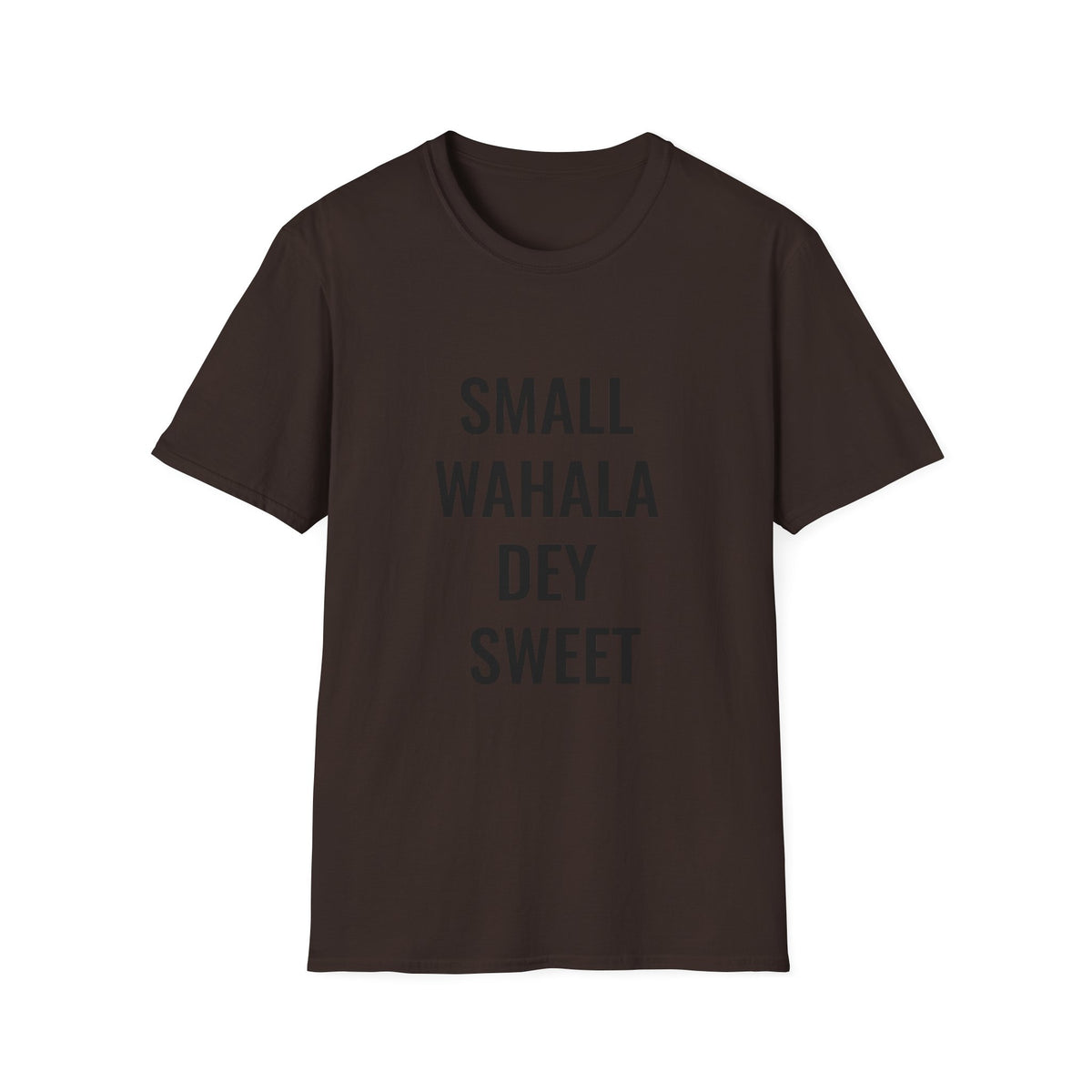 Small Wahala Dey Sweet