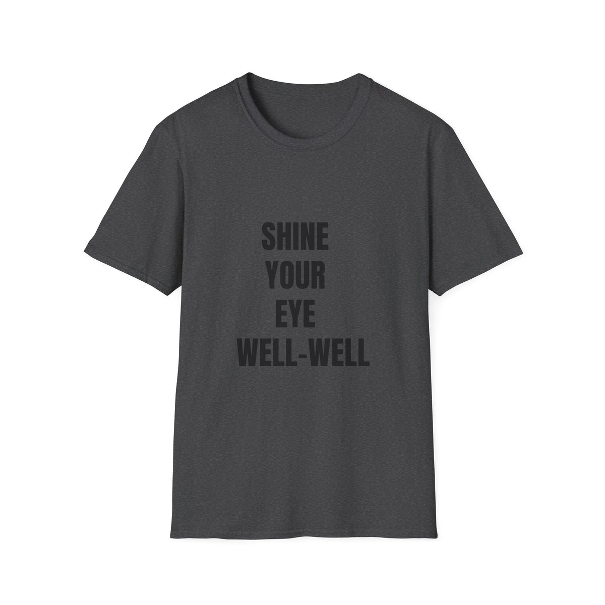 Shine Your Eye Well-Well