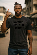 Serious guy point finger wear na who give you mic tee because silence na pure gold.