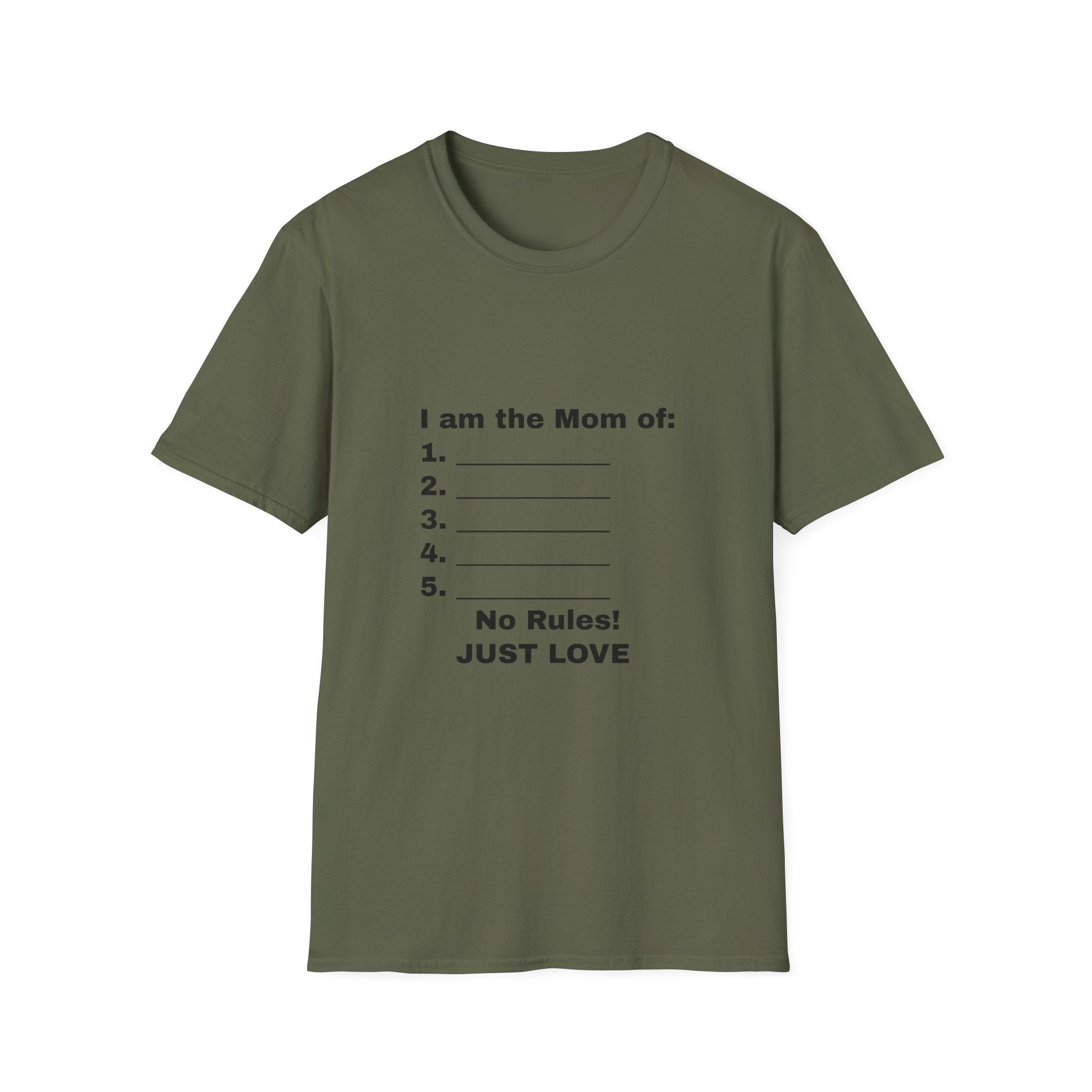 I Am The Mom Of: No Rules! Just Love