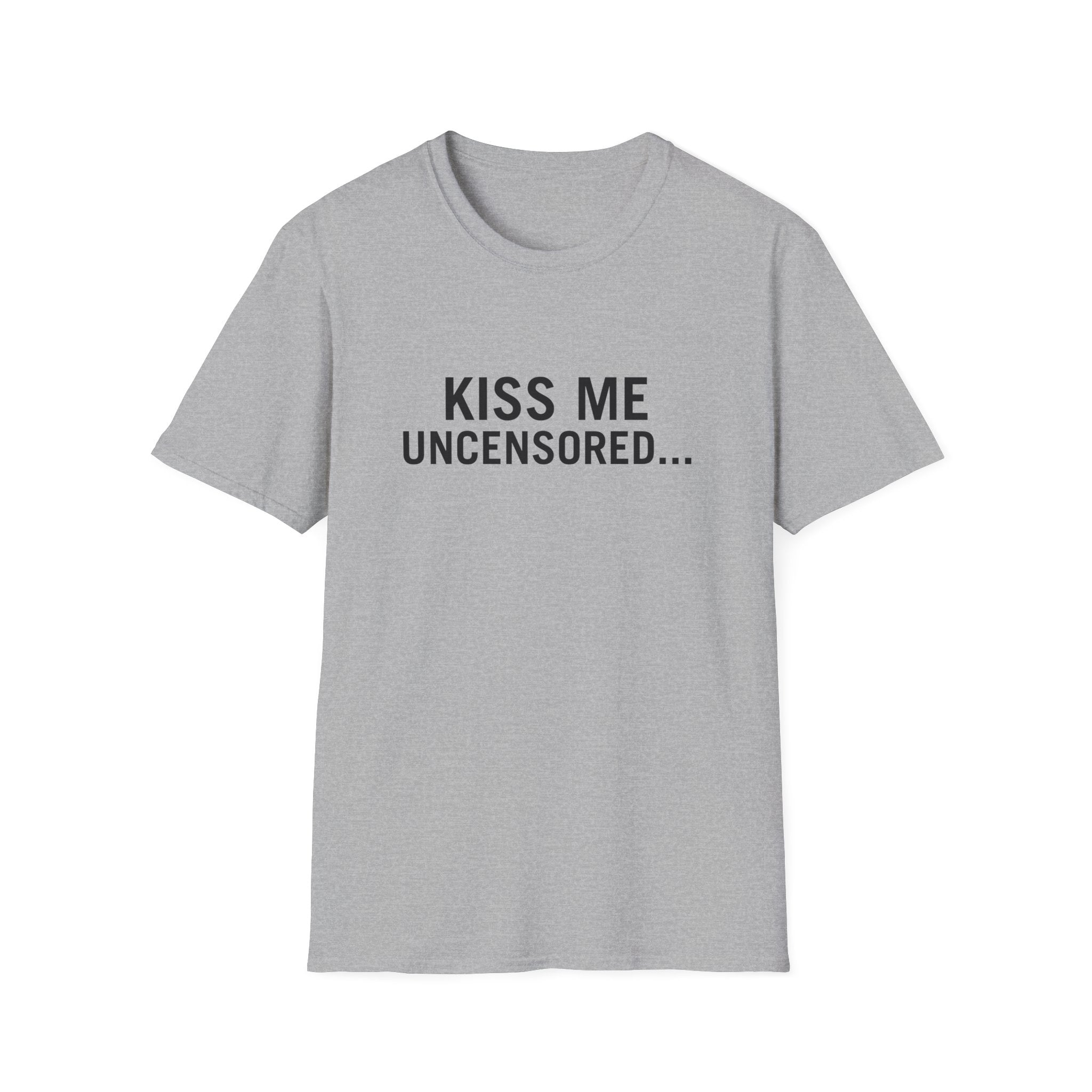 Kiss Me Uncensored...