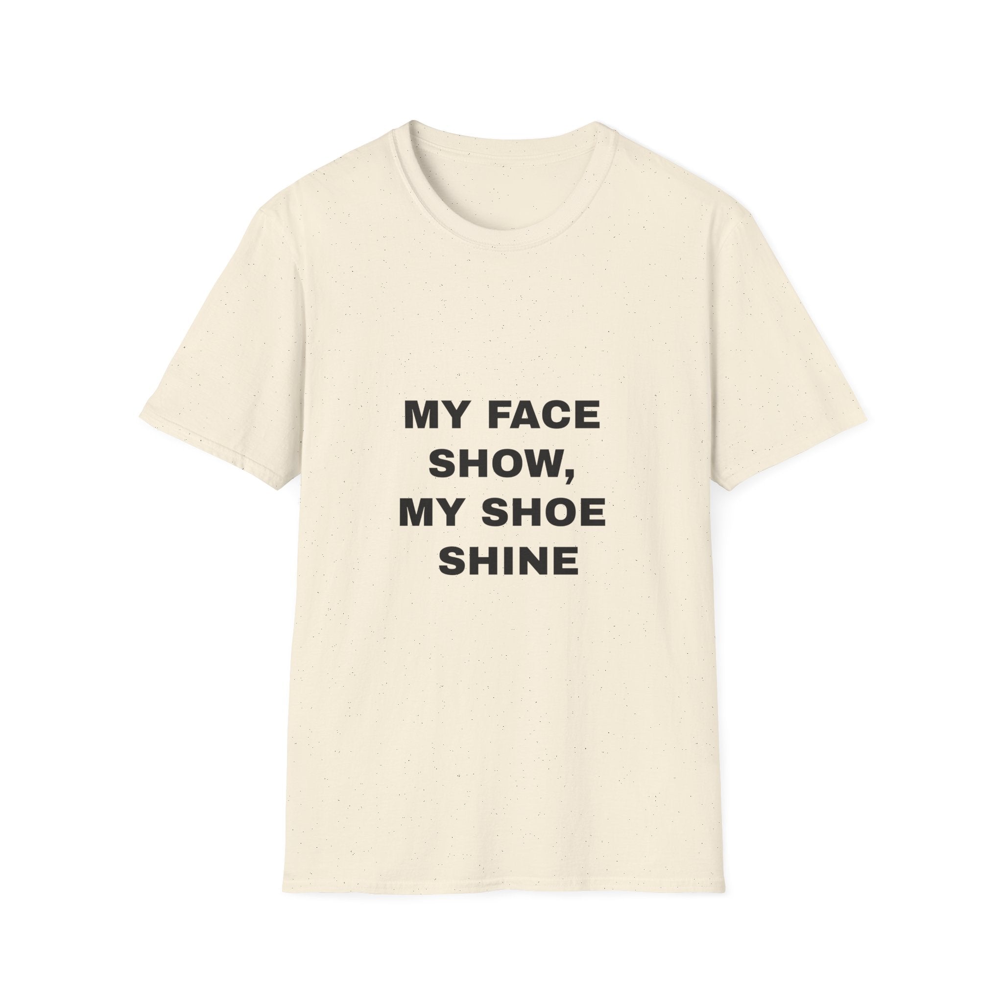 My Face Show, My Shoe Shine