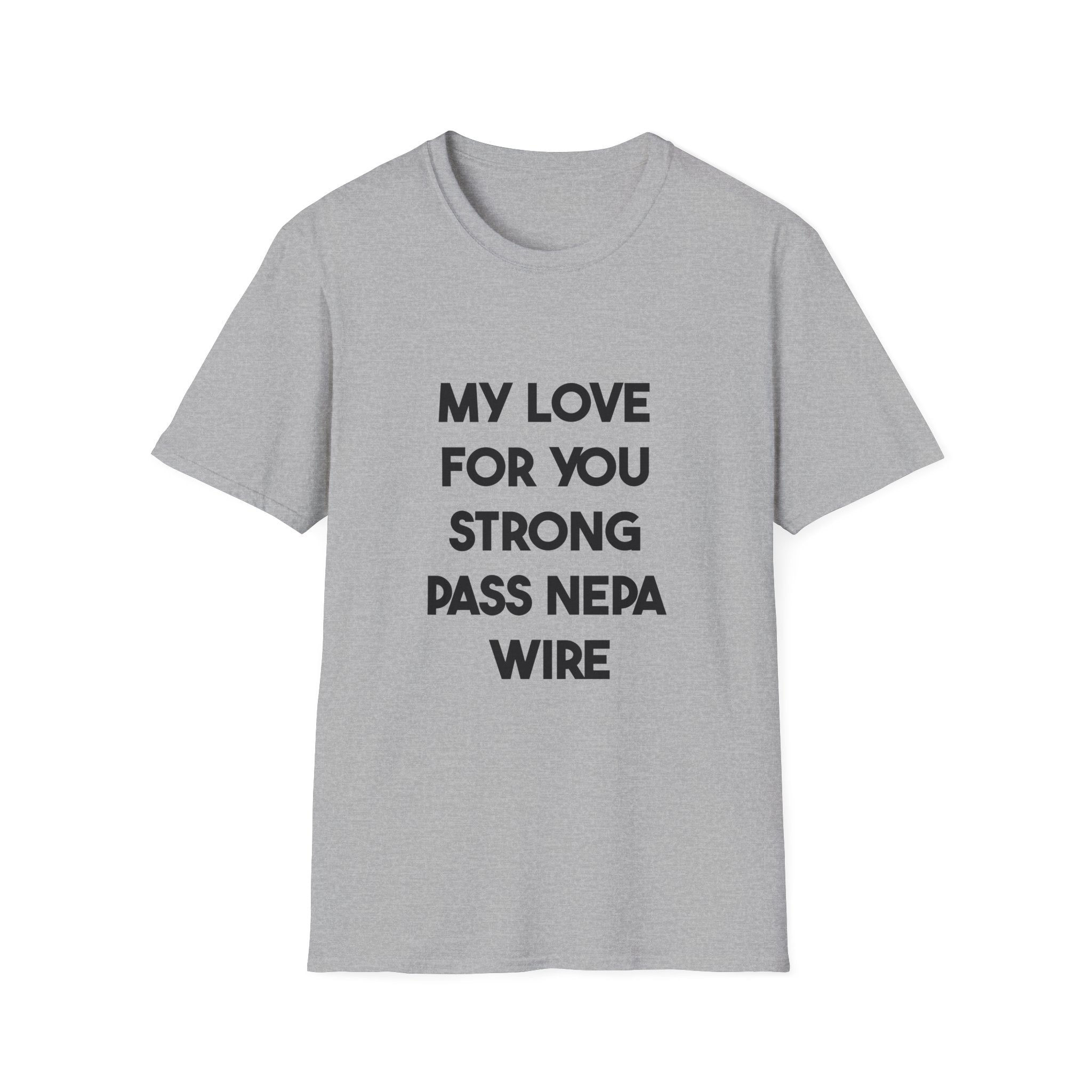My Love For You Strong Pass Nepa Wire