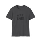 Abeg Shift!
