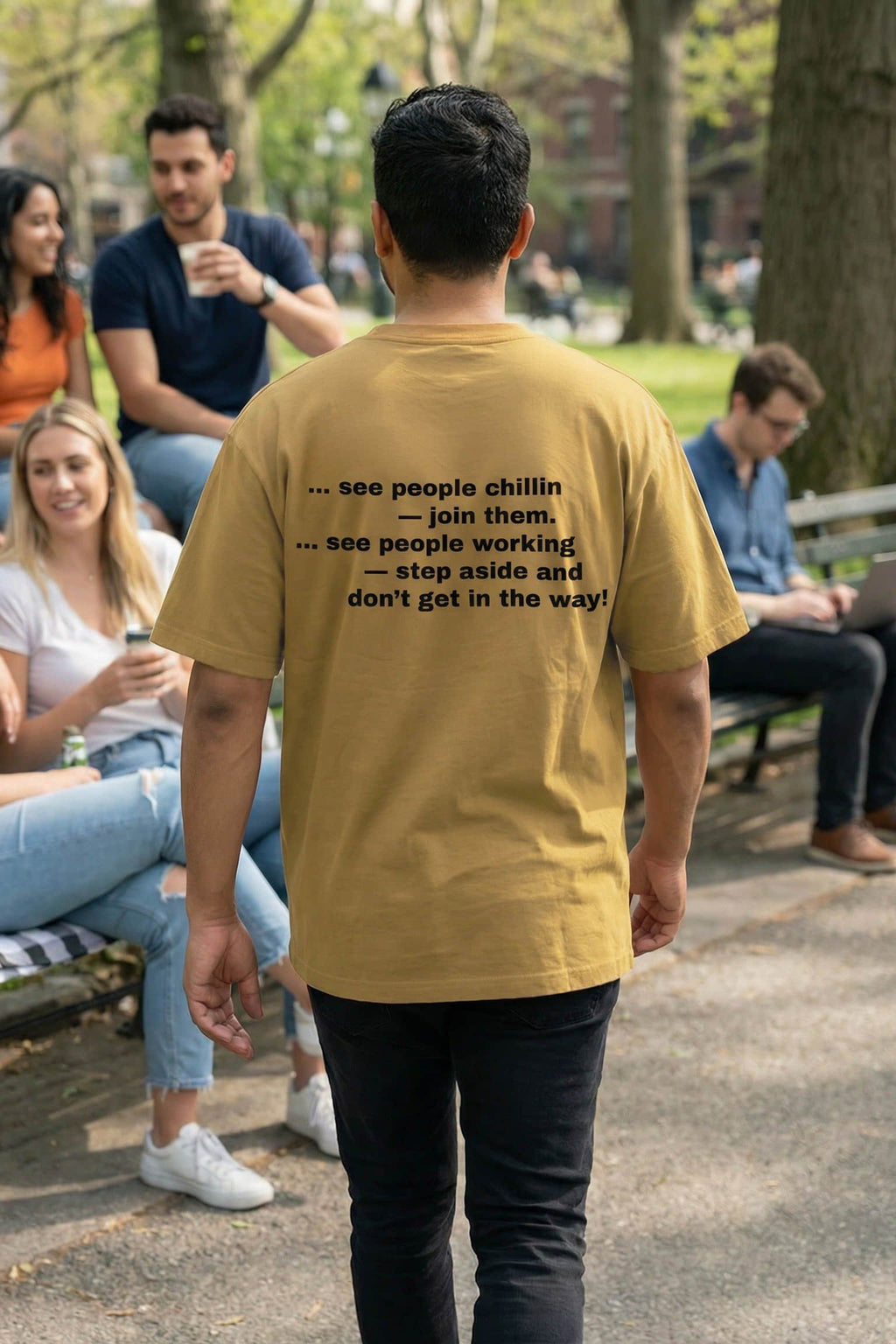 Man walking through a park wearing see people chillin join them acknowledging boundaries, a perfect funny gift.