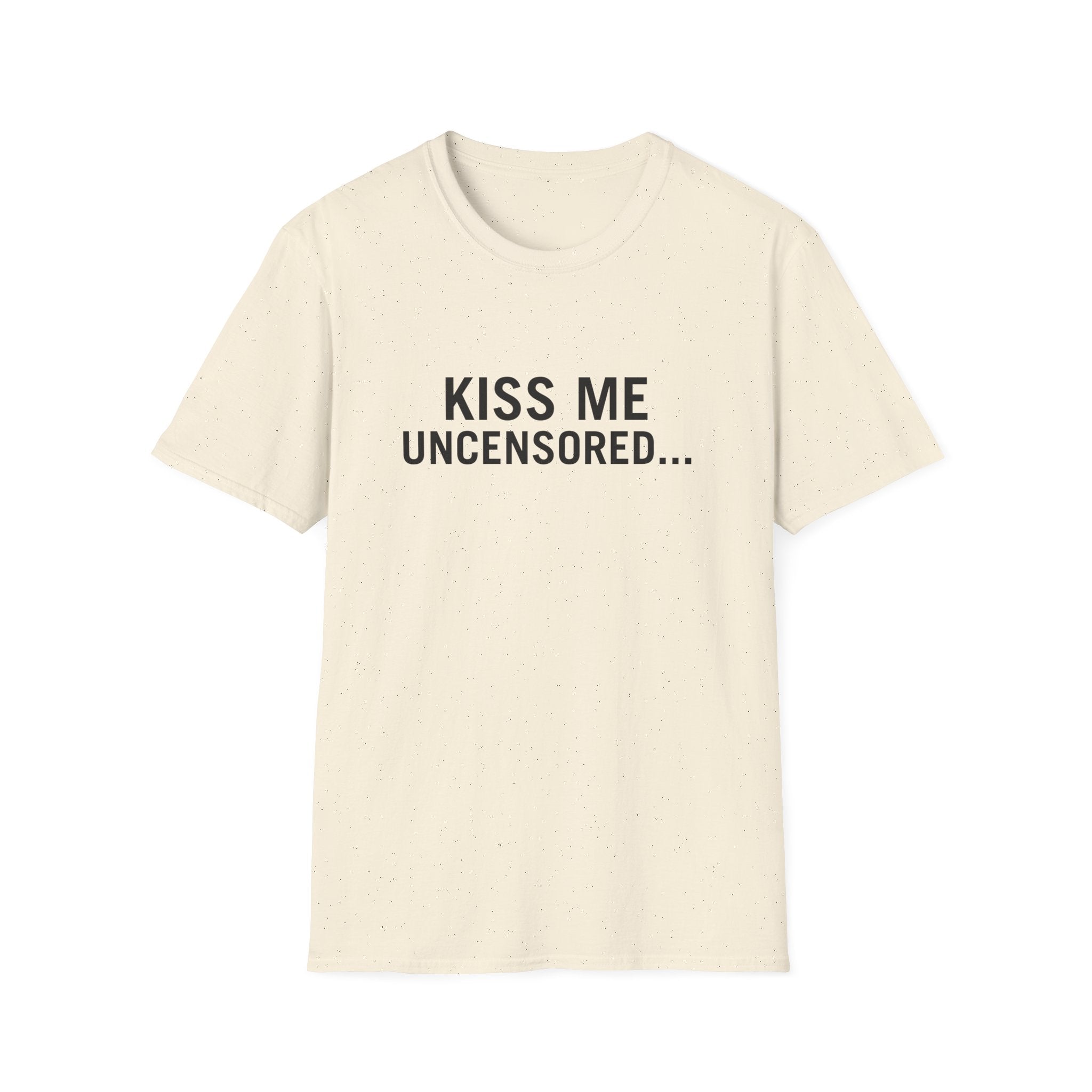 Kiss Me Uncensored...