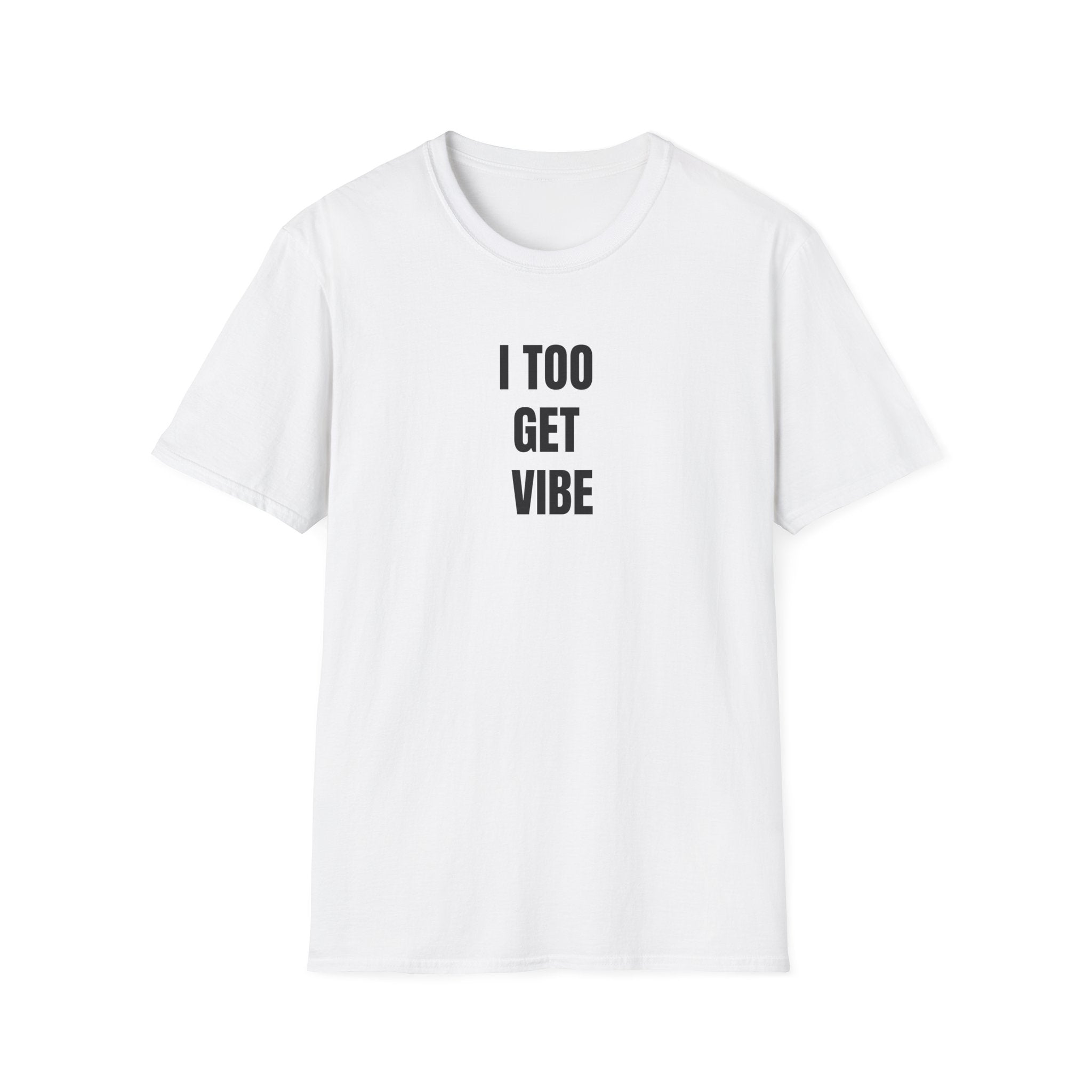 I Too Get Vibe