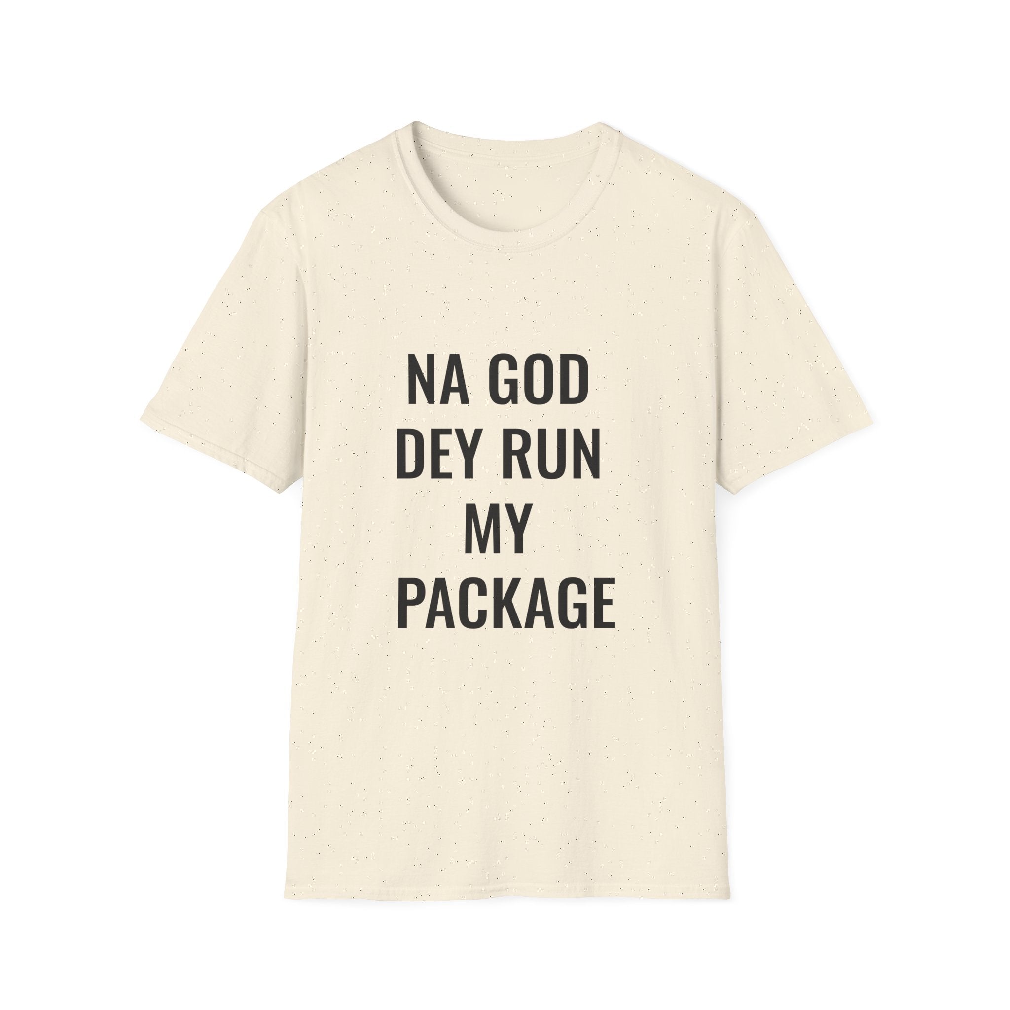 Na God Dey Run My Package