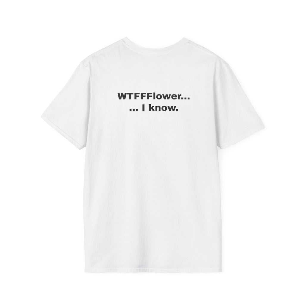WTFFFlower, I Know.