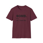 BOMB. And... yes, I know that.