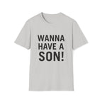 Wanna Have A Son!