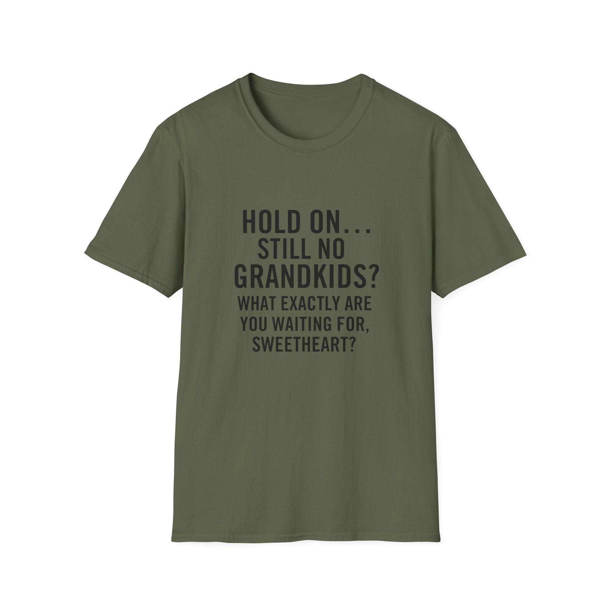 Hold On... Still No Grandkids?