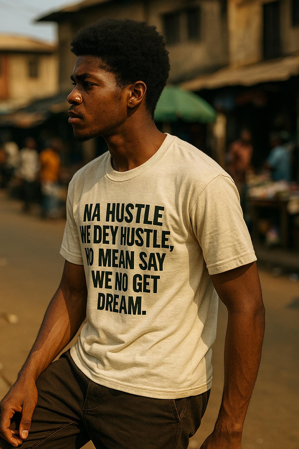 Serious guy stand outside wear na hustle we dey hustle no mean say we no get dream.