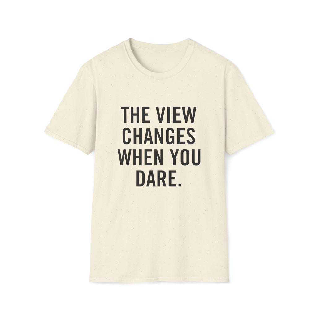 Minimalist flat lay of THE VIEW CHANGES WHEN YOU DARE. premium cream shirt; high-quality fabric detail for a luxury motivational gift