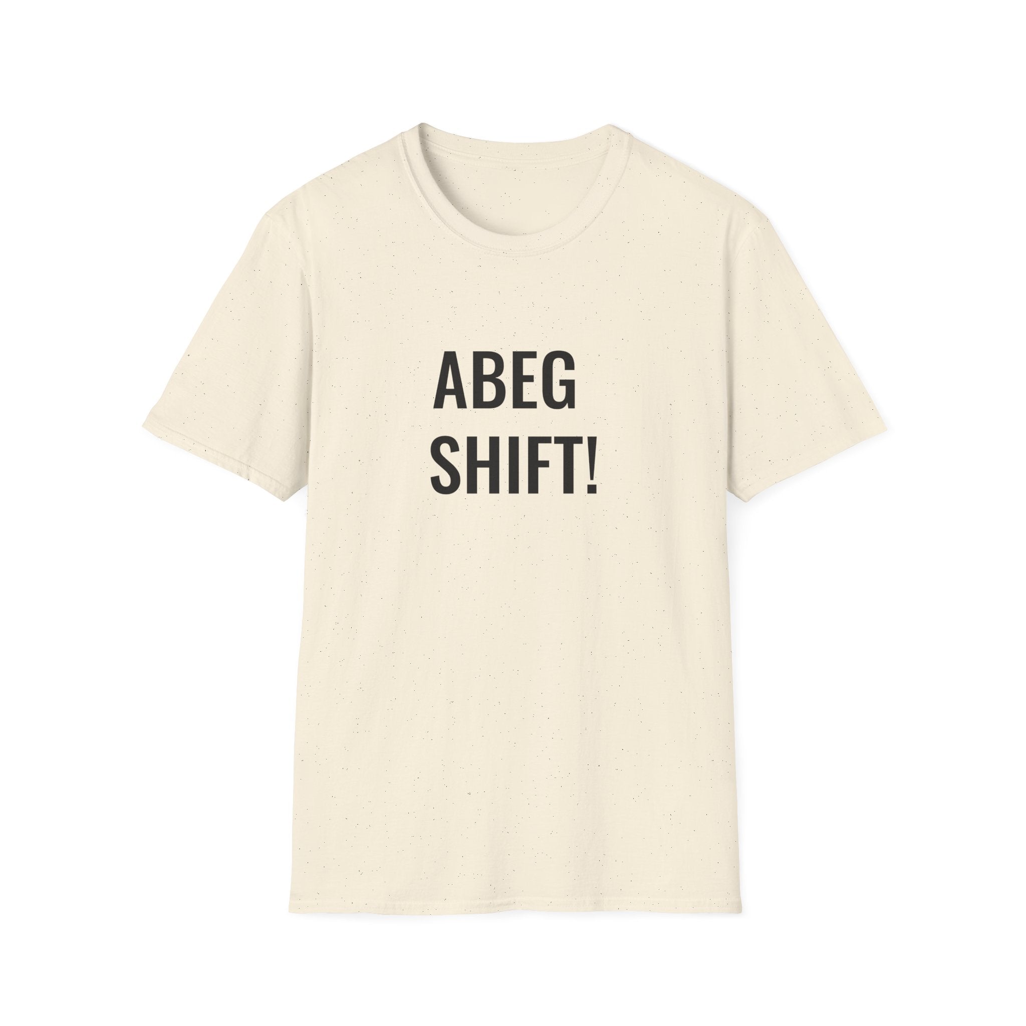 Abeg Shift!