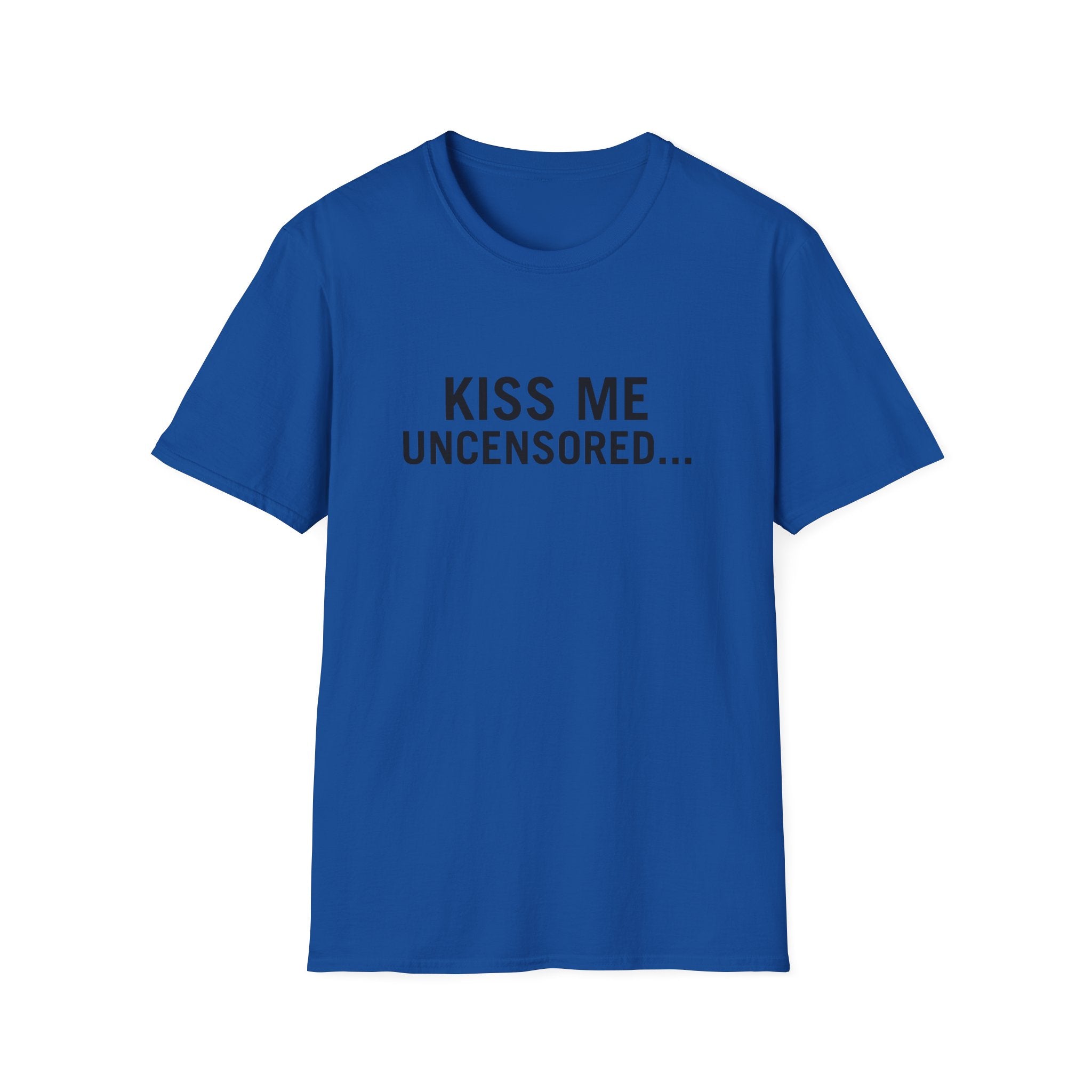 Kiss Me Uncensored...