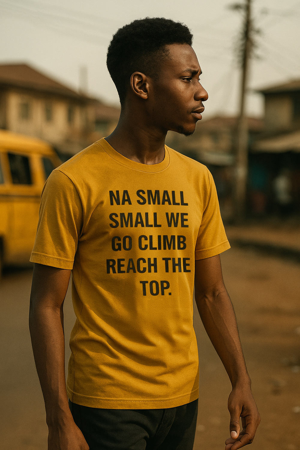 Serious guy look side wear na small small we go climb reach the top tee for true greatness.