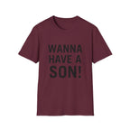 Wanna Have A Son!