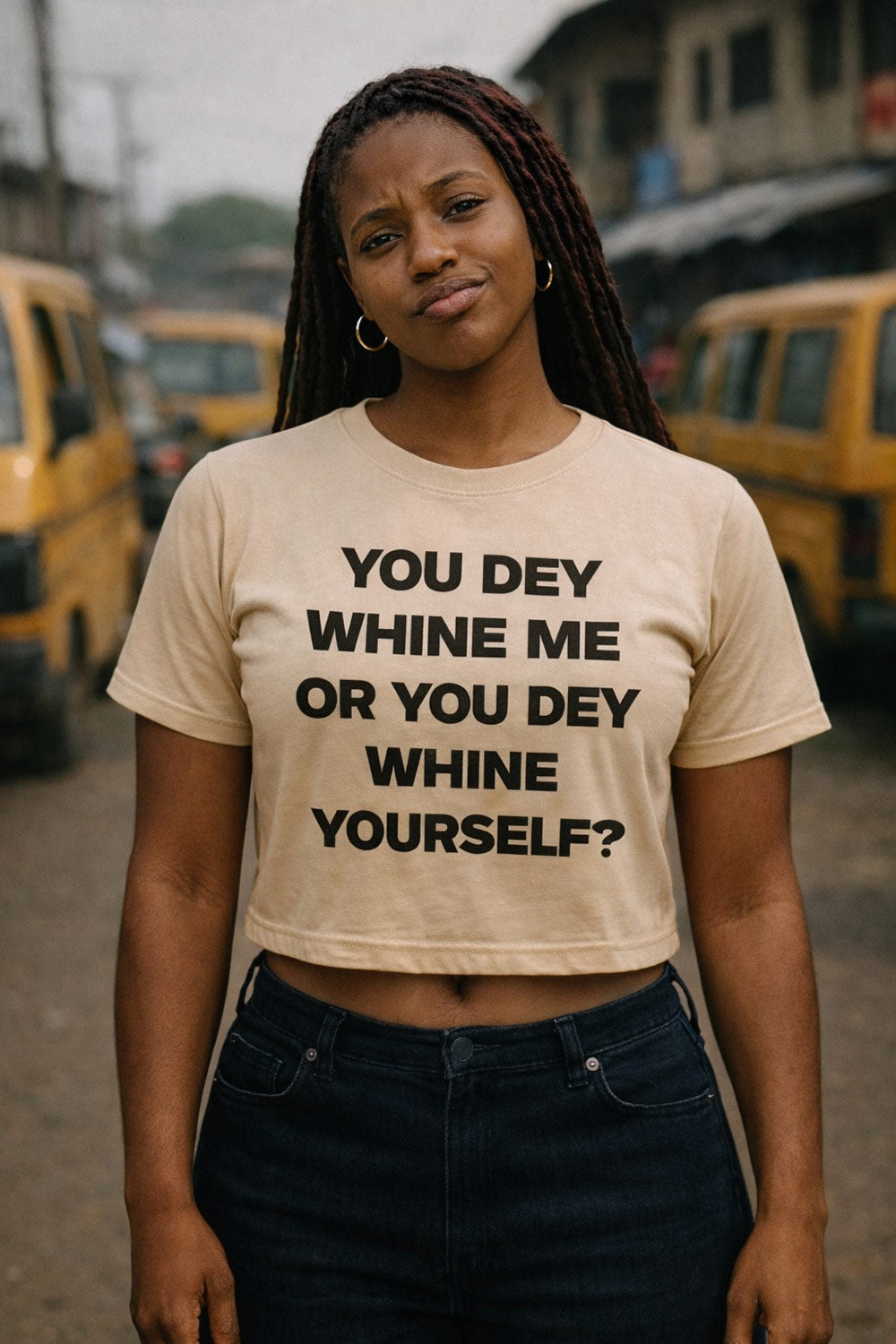 Calm lady stand wear you dey whine me or you dey whine yourself crop top to reject deception.