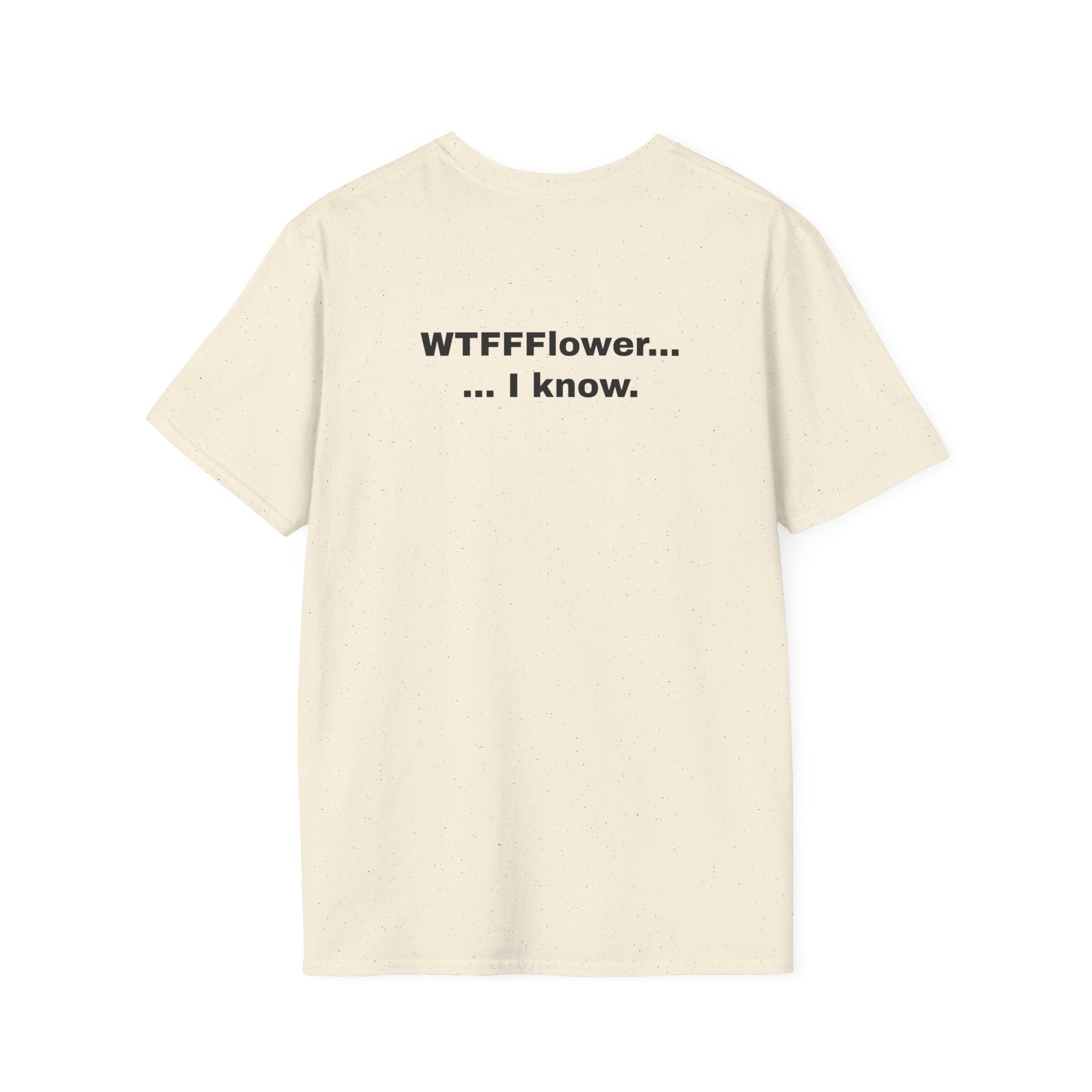 WTFFFlower, I Know.