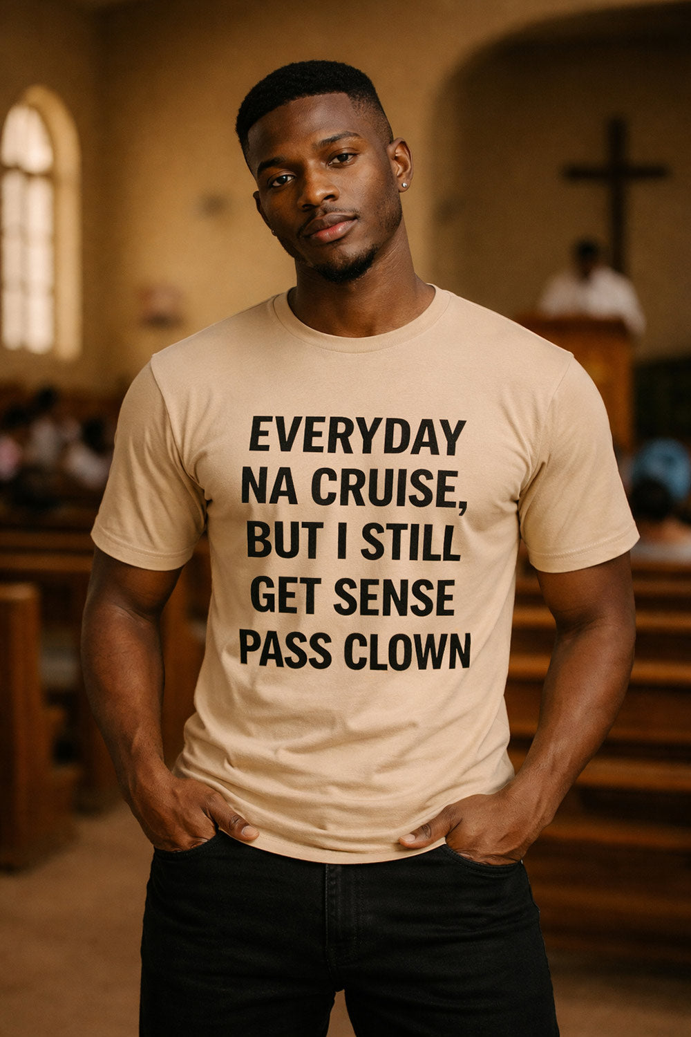 Calm guy stand inside wear everyday na cruise but i still get sense pass clown shirt.