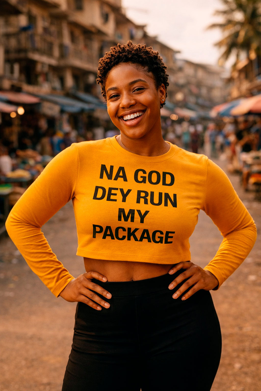 Confident girl pose wear na god dey run my package crop top because the main blessing sure.