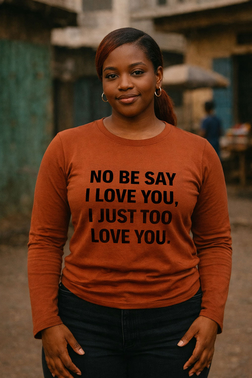 Beautiful woman stand wear no be say i love you i just too love you shirt gift.