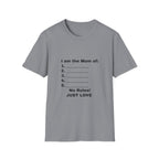 I Am The Mom Of: No Rules! Just Love