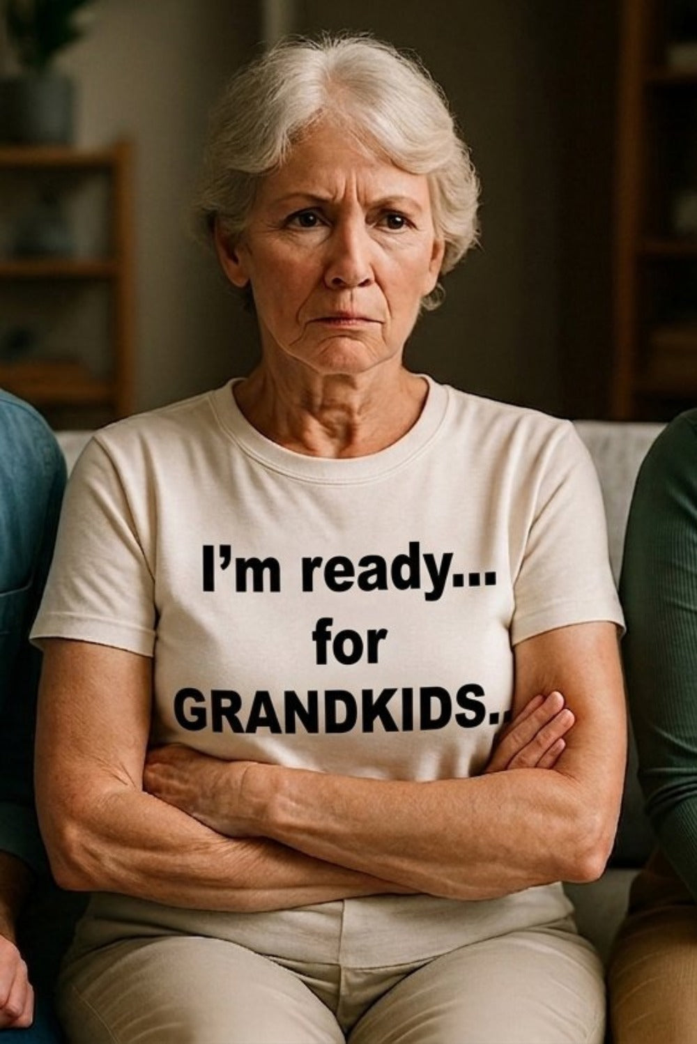 Woman sitting with crossed arms wearing I'm ready for grandkids giving a humorous nudge, perfect parent gift.