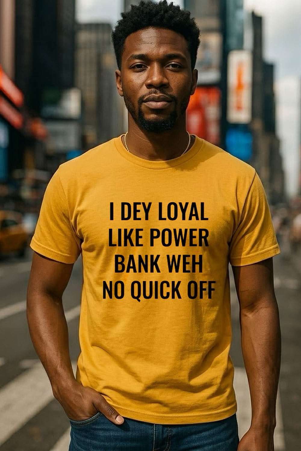 Serious man standing in I dey loyal like power bank weh no quick off pure blessing gift.