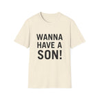 Minimalist flat lay of WANNA HAVE A SON! premium cream shirt; high-quality fabric detail for a luxury gift for couples and families