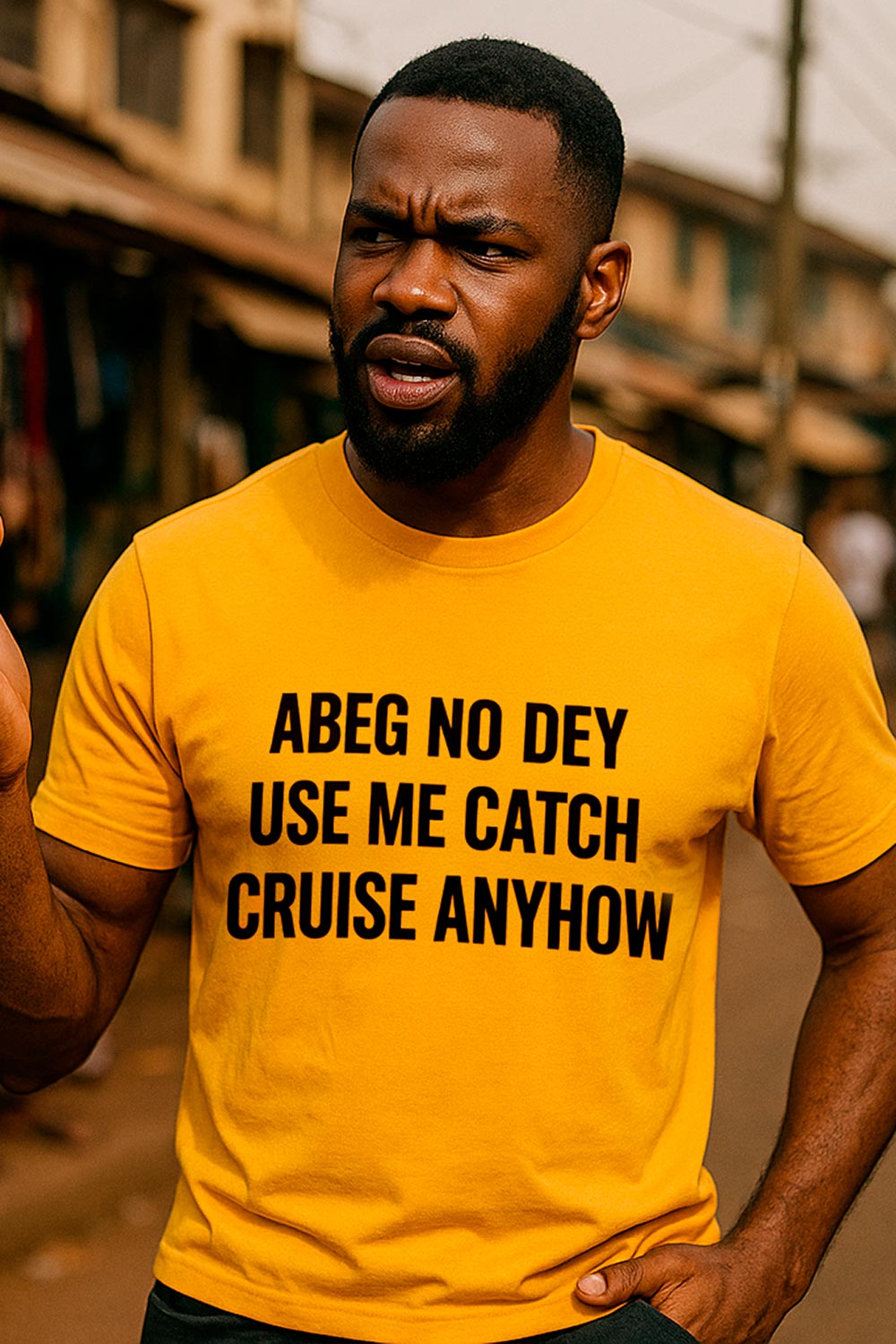 Serious man talking wearing abeg no dey use me catch cruise anyhow setting clear boundary perfect gift.