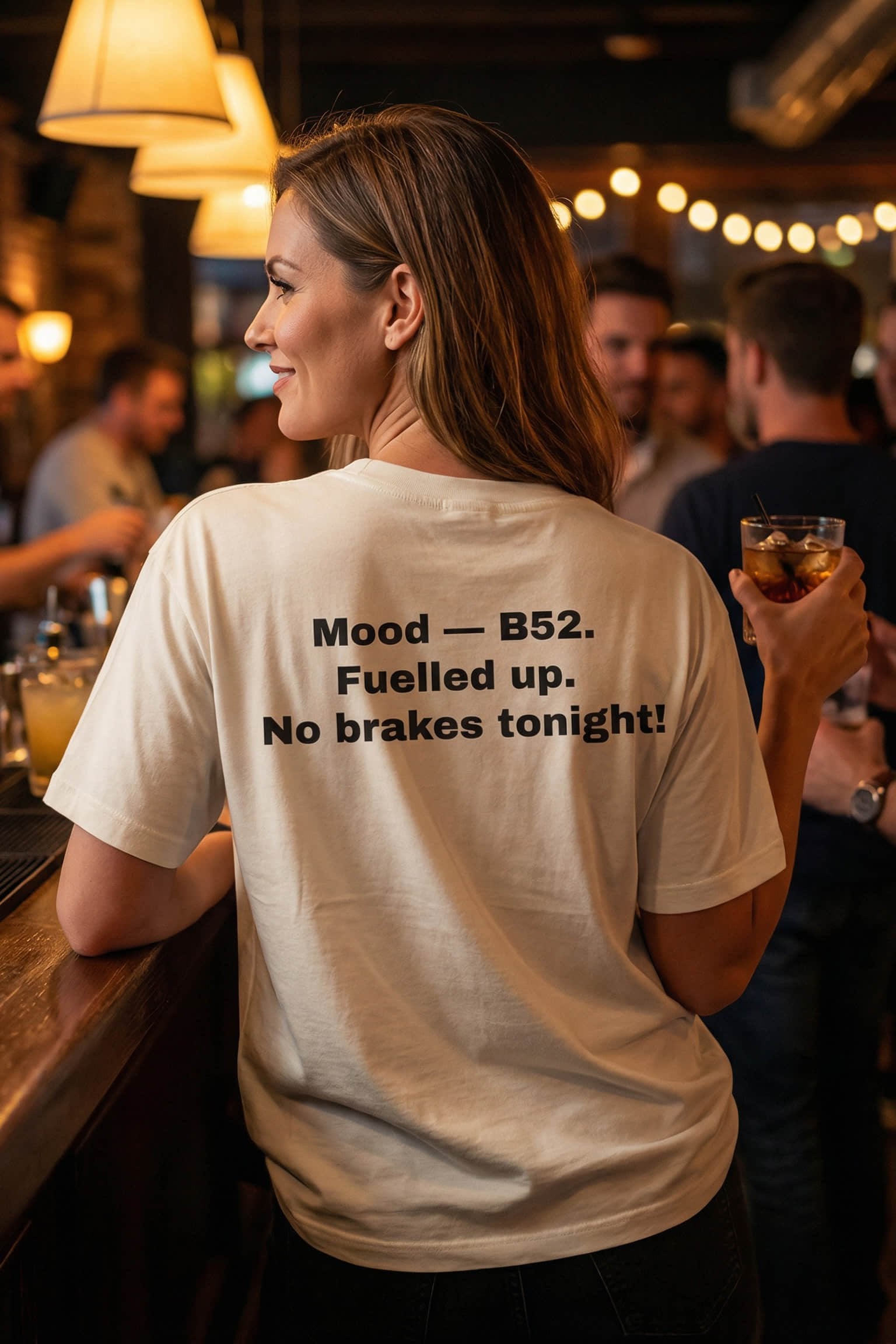 Person wearing Mood — B52. Fuelled Up. No Brakes Tonight!, embracing spontaneous energy and unforgettable night adventures with friends