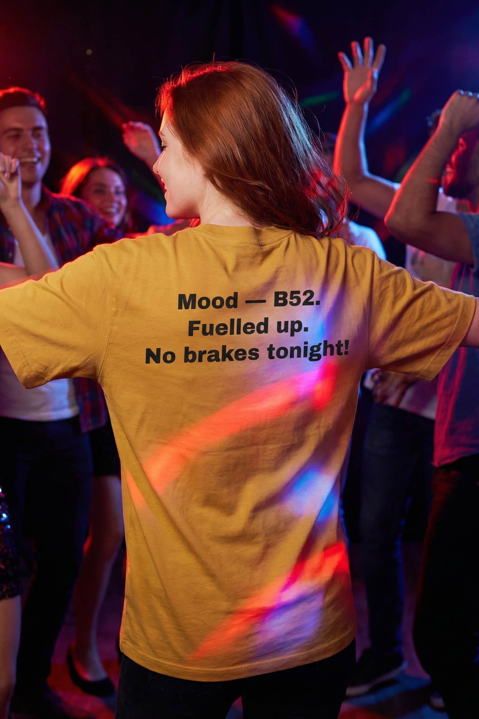 Relaxed social moment featuring Mood — B52. Fuelled Up. No Brakes Tonight!, perfect for those who chase unforgettable experiences and energy