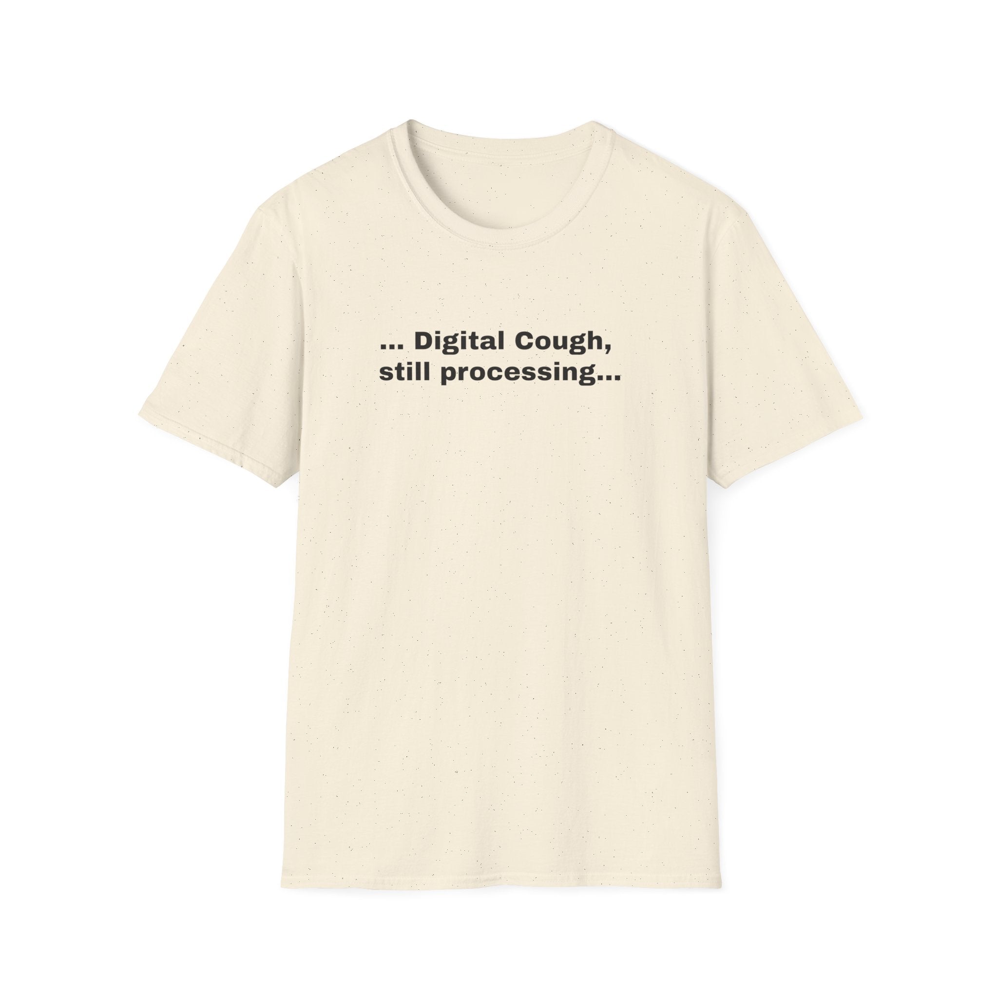 Digital Cough, Still Processing