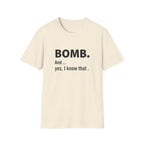 Minimalist flat lay of BOMB. And yes, I know that. premium cream shirt; high-quality fabric detail for a luxury gift for confident women