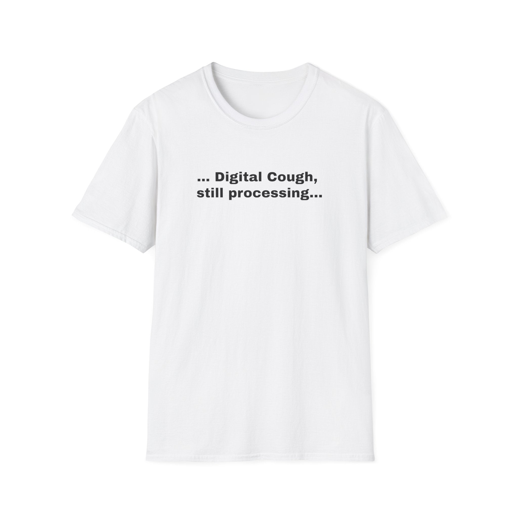 Digital Cough, Still Processing