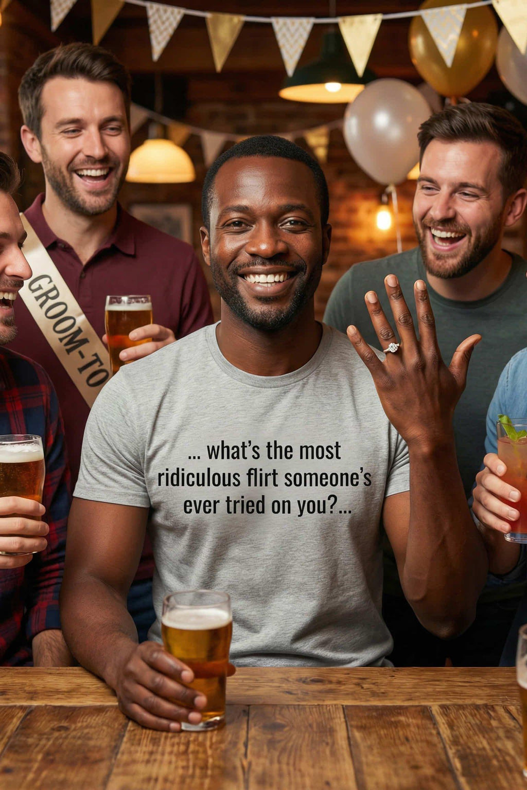 Happy man holding beer wearing what's the most ridiculous flirt someone's ever tried on you, perfect gift.