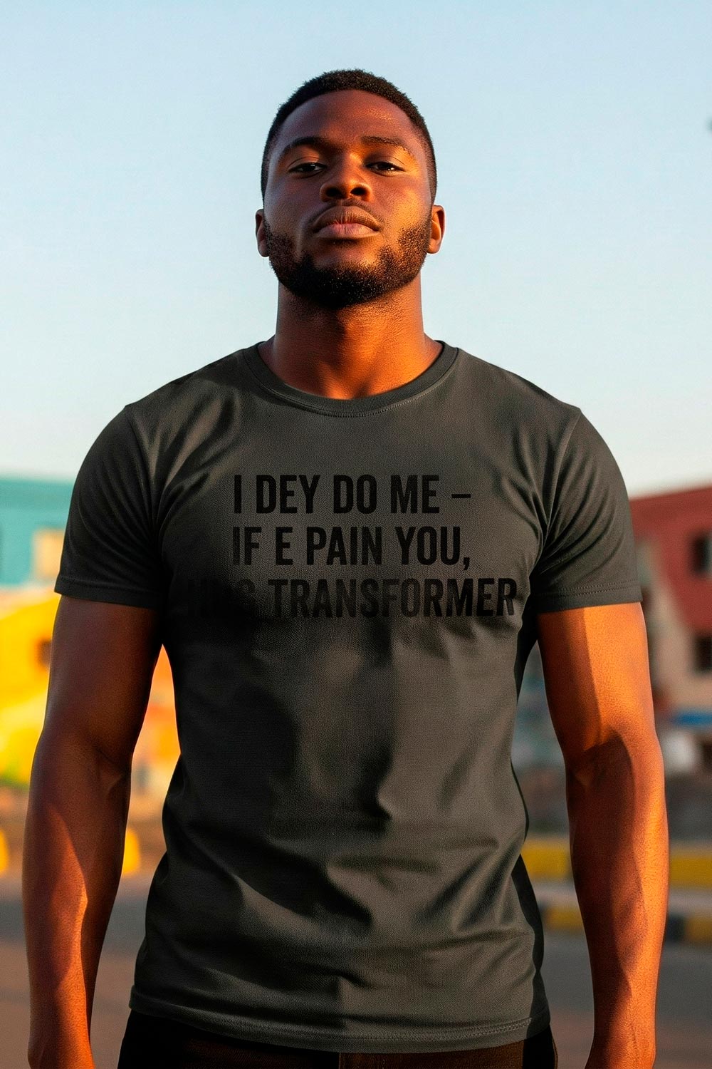 I Dey Do Me – If E Pain You, Hug Transformer