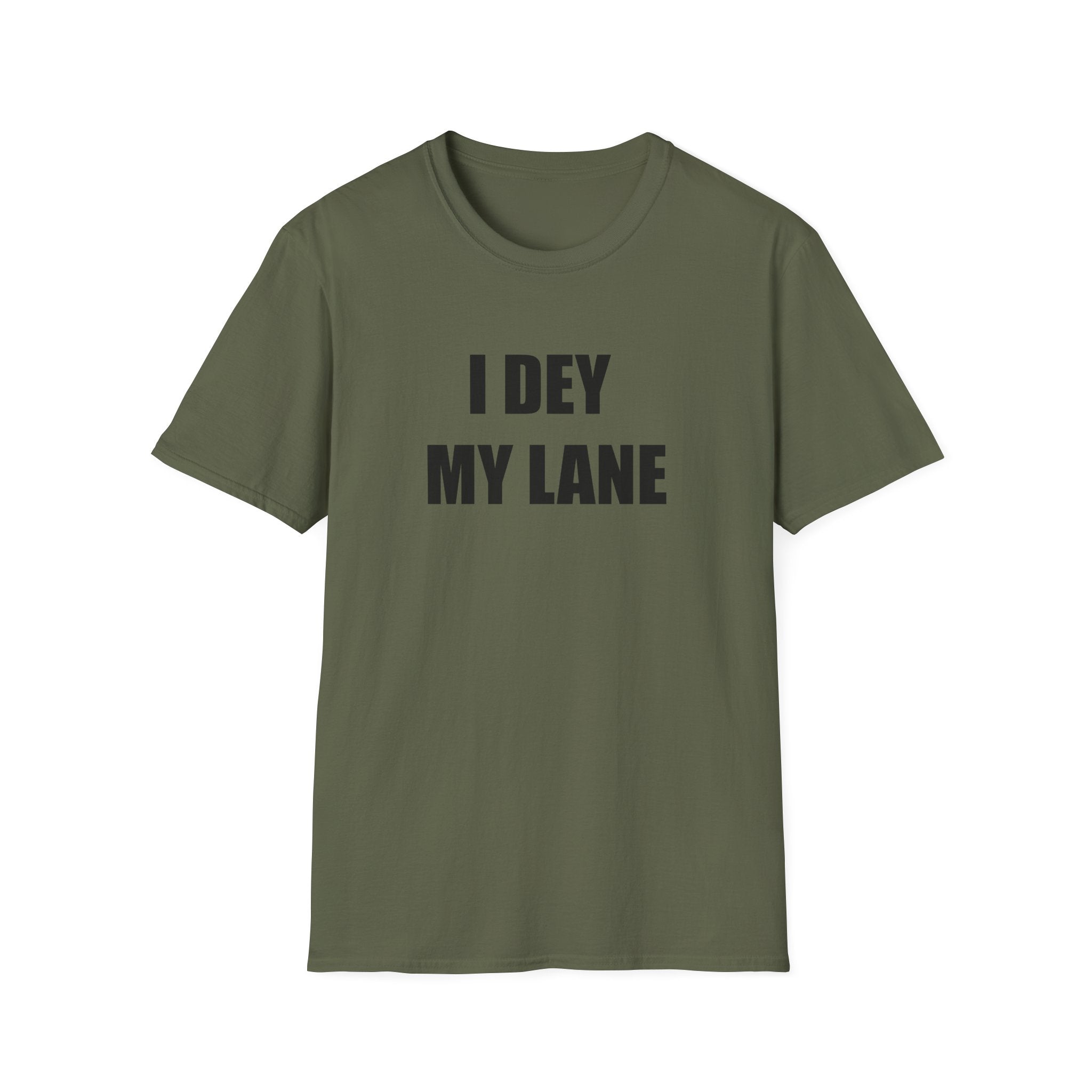 I Dey My Lane