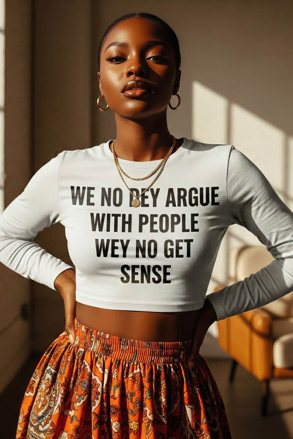 Confident woman posing wearing we no dey argue with people wey no get sense protecting peace gift.