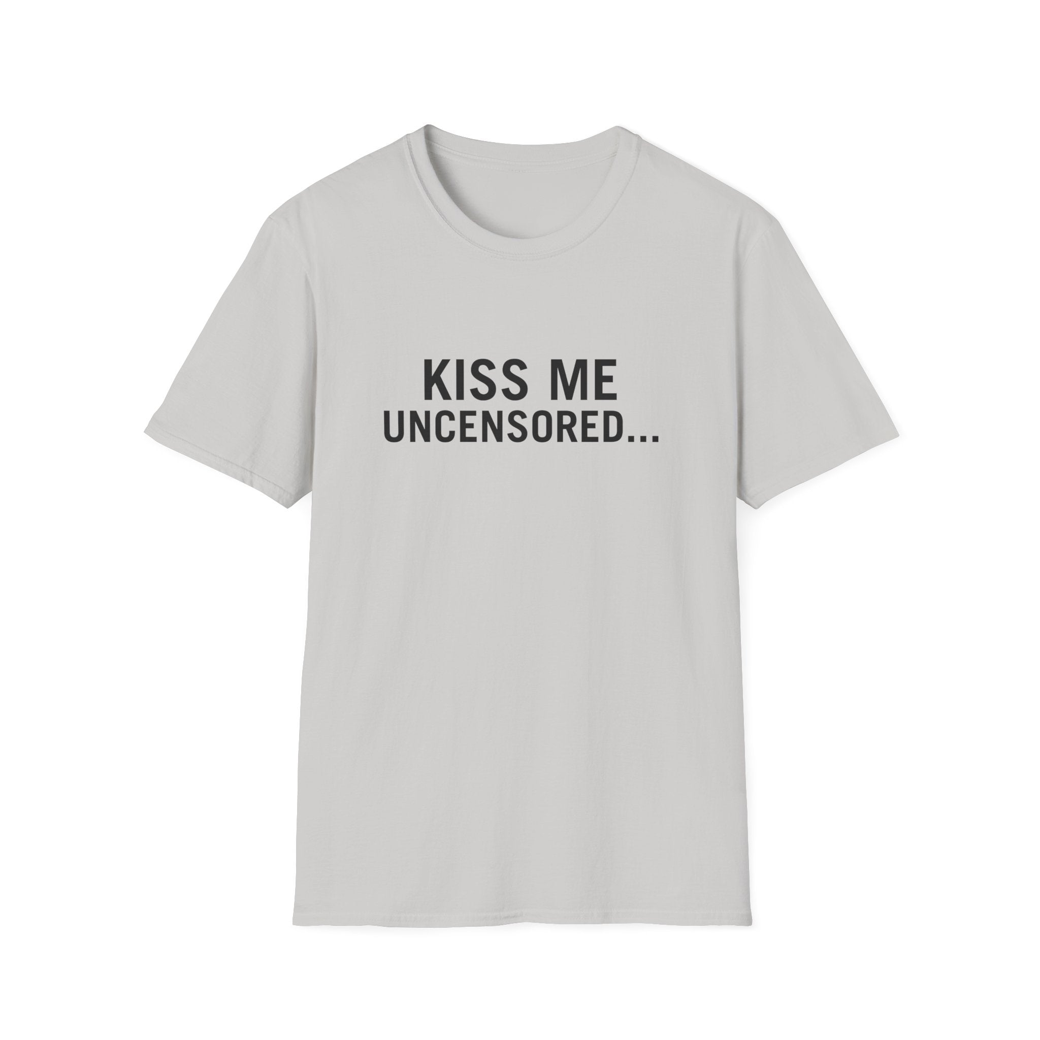 Kiss Me Uncensored...