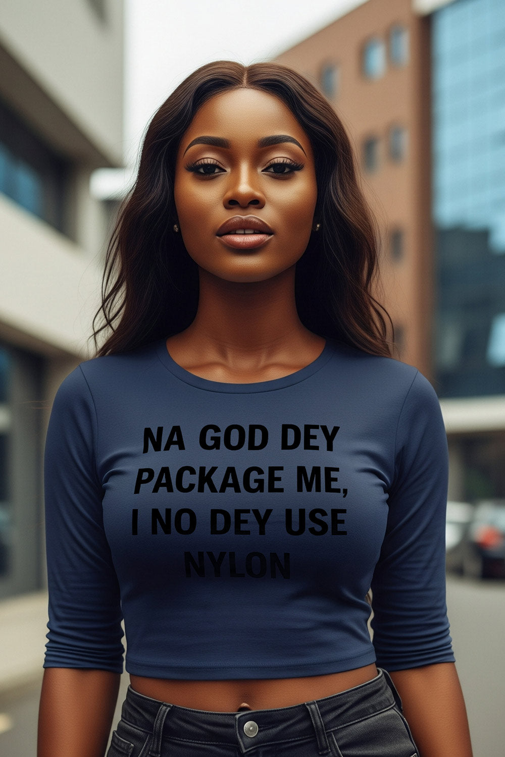 Confident woman posing in na god dey package me I no dey use nylon pure grace perfect gift.