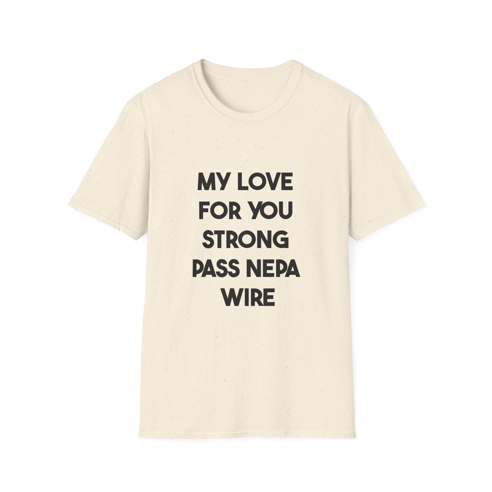 My Love For You Strong Pass Nepa Wire