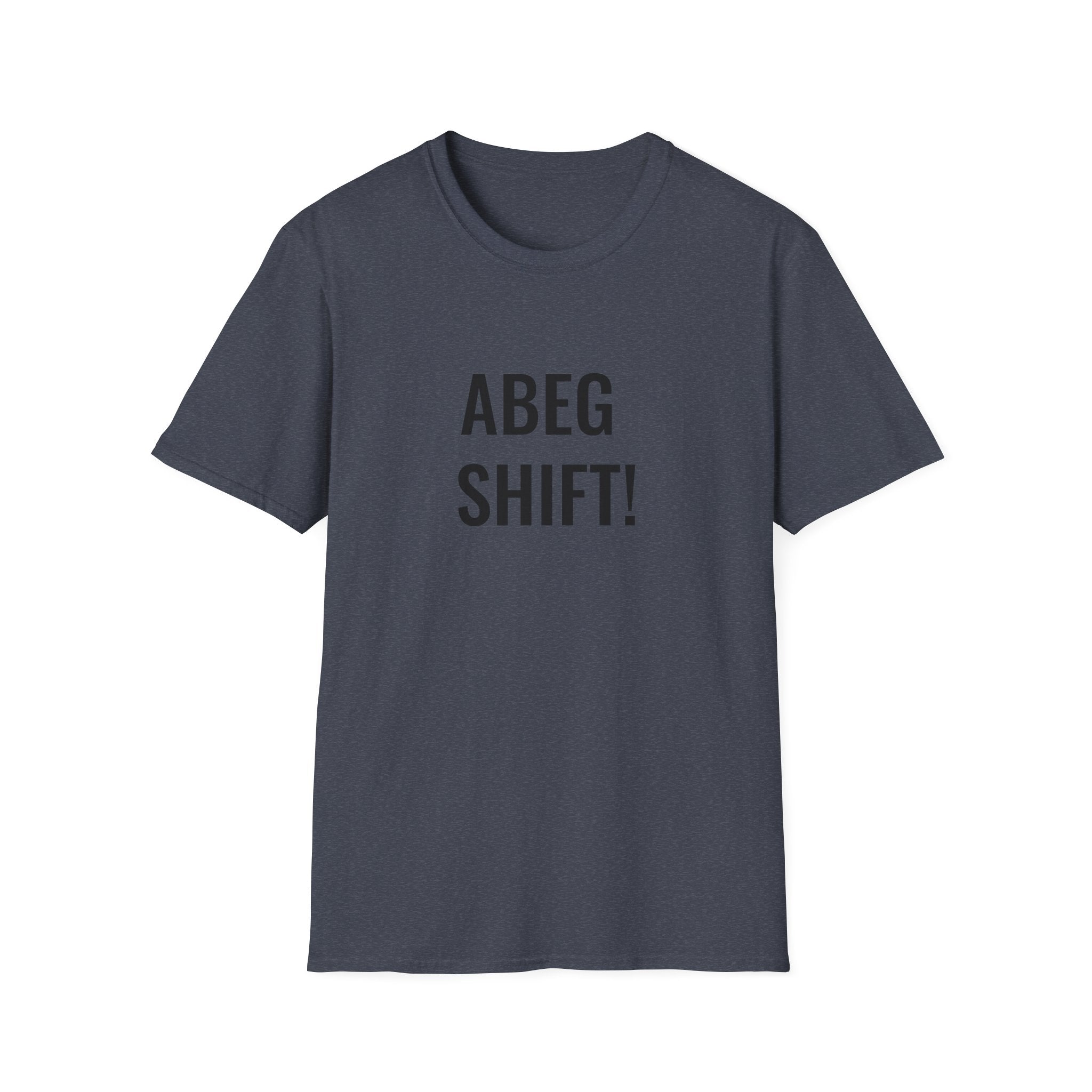 Abeg Shift!